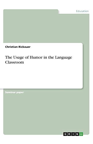 The Usage of Humor in the Language Classroom