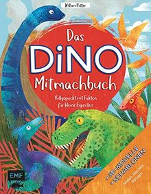 Das DINO-Mitmachbuch – Vollgepackt mit Fakten für kleine Experten: Mit coolen 3D-Modellen und Schablonen zum Malen, Basteln und Rätseln