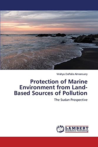 Protection of Marine Environment from Land-Based Sources of Pollution: The Sudan Prospective