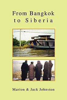 From Bangkok To Siberia