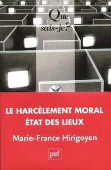 Le harcèlement moral au travail