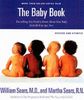 The Baby Book: Everything You Need to Know About Your Baby from Birth to Age Two (Sears Parenting Library)