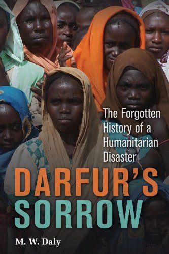 Darfur's Sorrow: The Forgotten History of a Humanitarian Disaster