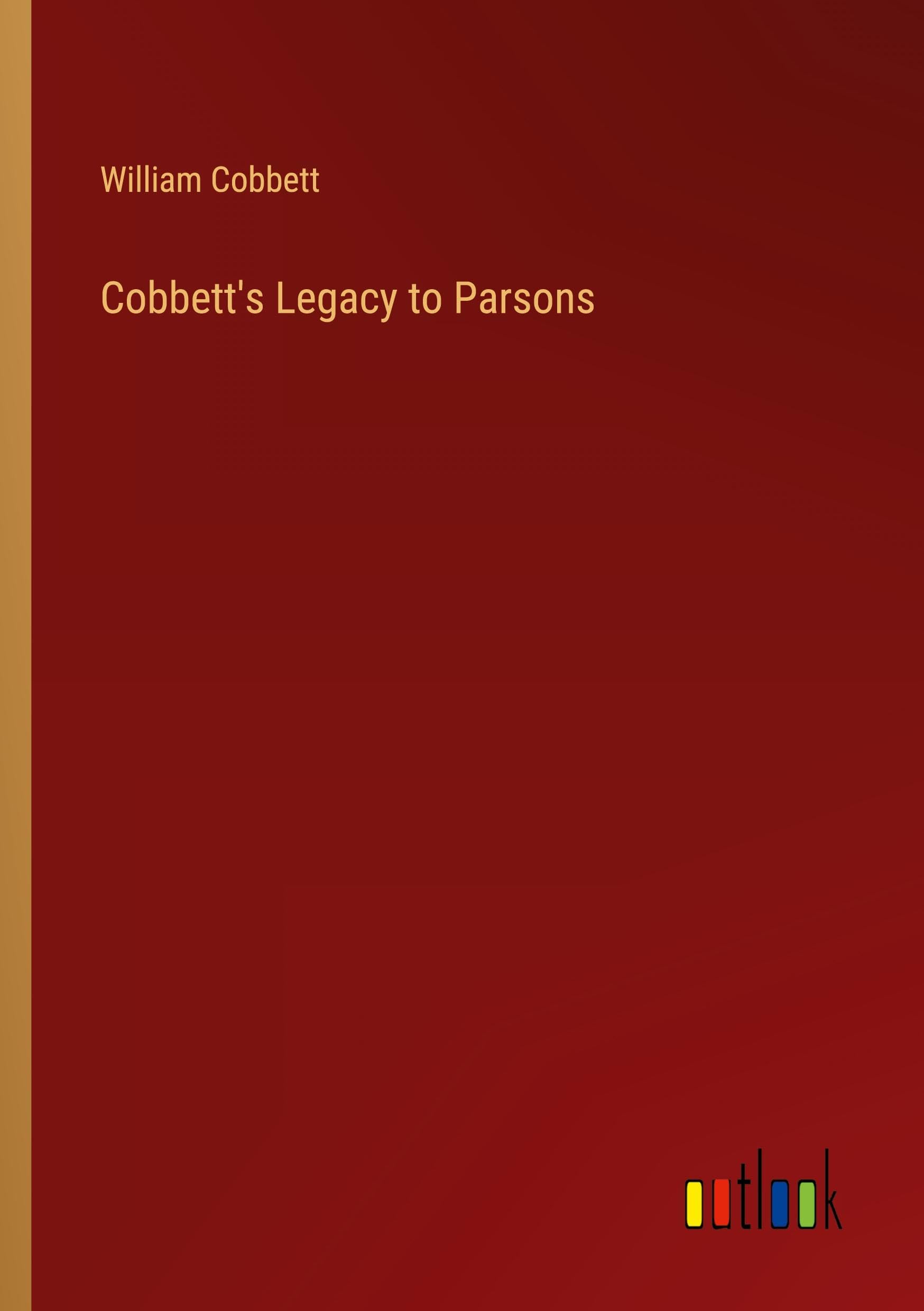 Cobbett's Legacy to Parsons