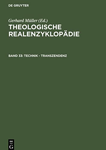 Technik - Transzendenz (Theologische Realenzyklopädie)