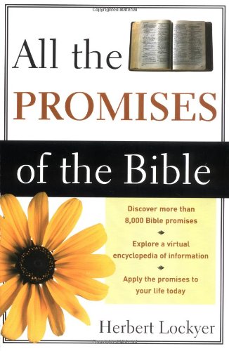 Herbert Lockyer All The Promises Of The Bible
