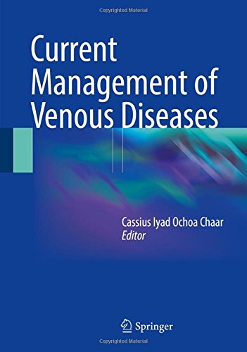 Current Management of Venous Diseases