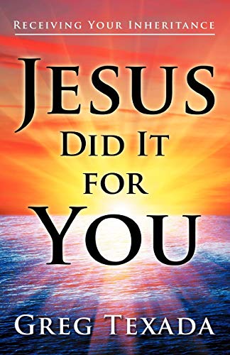 Jesus Did It for You: Receiving Your Inheritance