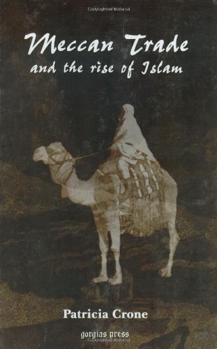 Patricia Crone Meccan Trade And The Rise Of Islam