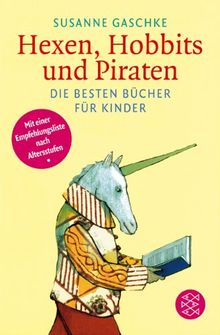 Hexen, Hobbits und Piraten. Die besten Bücher für Kinder.