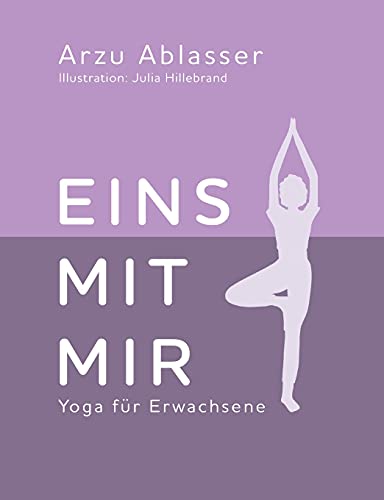 Eins mit mir: Yoga für Erwachsene