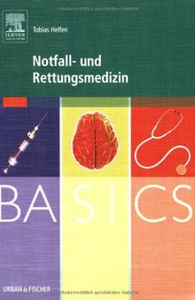 BASICS Notfall- und Rettungsmedizin