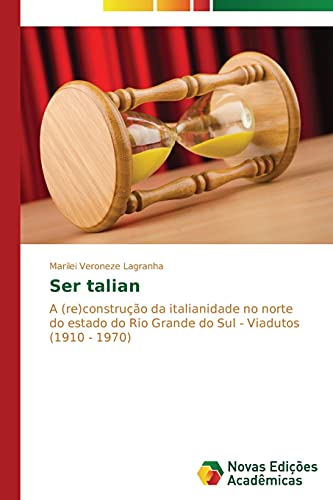 Ser talian: A (re)construção da italianidade no norte do estado do Rio Grande do Sul - Viadutos (1910 - 1970)