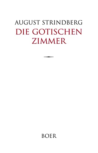 Die Gotischen Zimmer: Aus dem Schwedischen übertragen von Else von Hollander