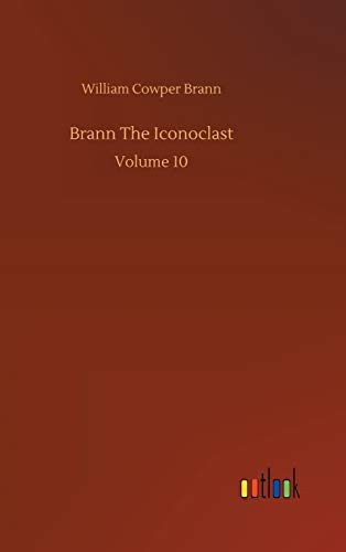 Brann The Iconoclast: Volume 10