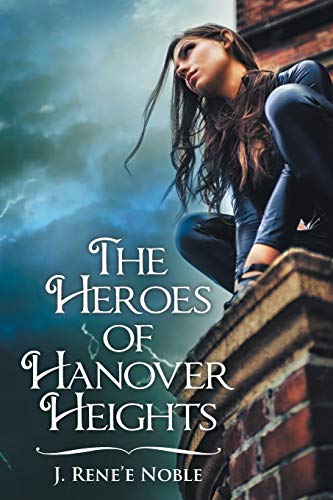The Heroes of Hanover Heights