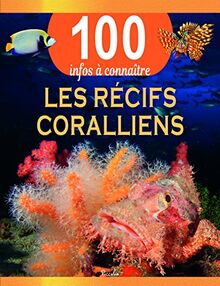 Les récifs coralliens