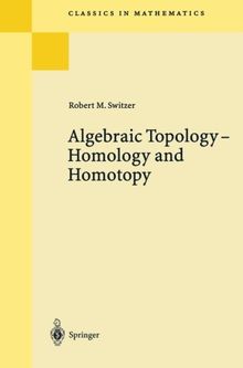 Algebraic Topology - Homotopy and Homology (Classics in Mathematics)