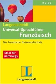 Französisch. Universal - Sprachführer. Langenscheidt: Der handliche Reisewortschatz. Ideal für Unterwegs | Buch | Zustand gut