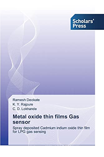 Metal oxide thin films Gas sensor: Spray deposited Cadmium indium oxide thin film for LPG gas sensing