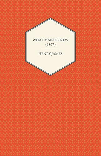 What Maisie Knew (1897)