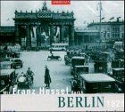 Mit Franz Hessel durch Berlin, 1929, 1 Audio-CD