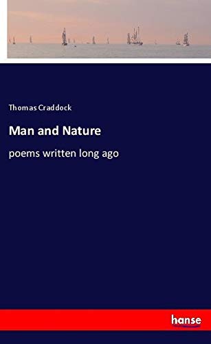 Man and Nature: poems written long ago