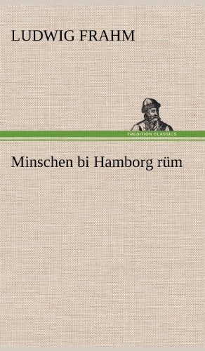 Minschen bi Hamborg rüm