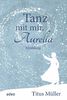 Tanz mit mir, Aurelia: Erzählung