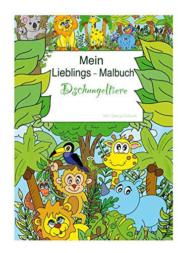 Mein Lieblingsmalbuch: Dschungeltiere