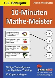 10-Minuten-Mathe-Meister / 1.-2. Schuljahr: Pfiffige Textaufgaben zum täglichen Training