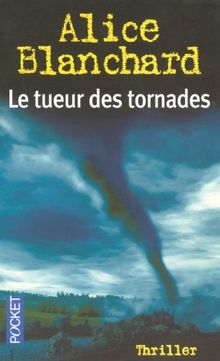 Le tueur de tornades