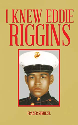 I Knew Eddie Riggins
