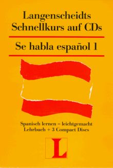 Langenscheidts Se Habla Espanol I Schnellkurs 3 Cds Spanisch Lernen Leichtgemacht Von Serrano Maria R