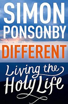Different: Living the Holy Life