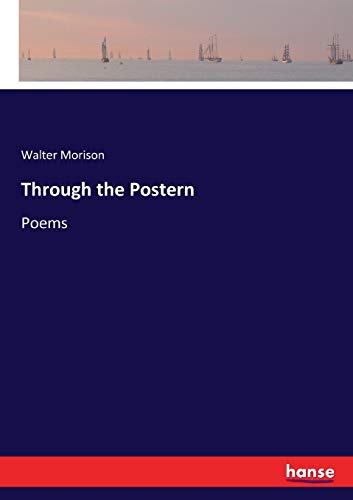 Through the Postern: Poems