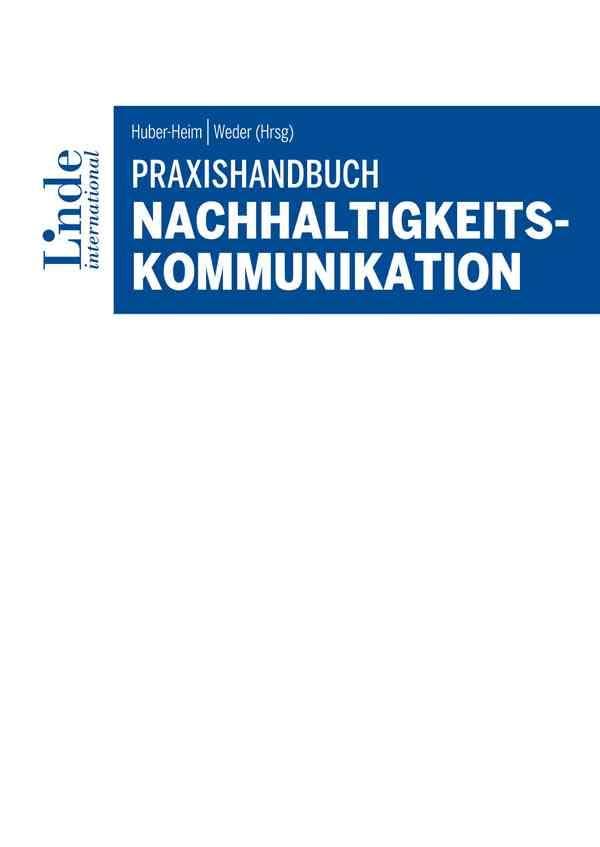Praxishandbuch Nachhaltigkeitskommunikation - Neuware