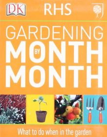 RHS Gardening Month by Month