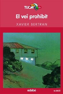 El veí prohibit (Tucà vermell, Band 2)