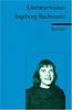 Ingeborg Bachmann: (Literaturwissen)