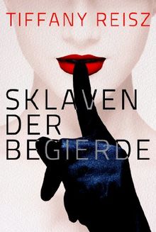 Sklaven der Begierde