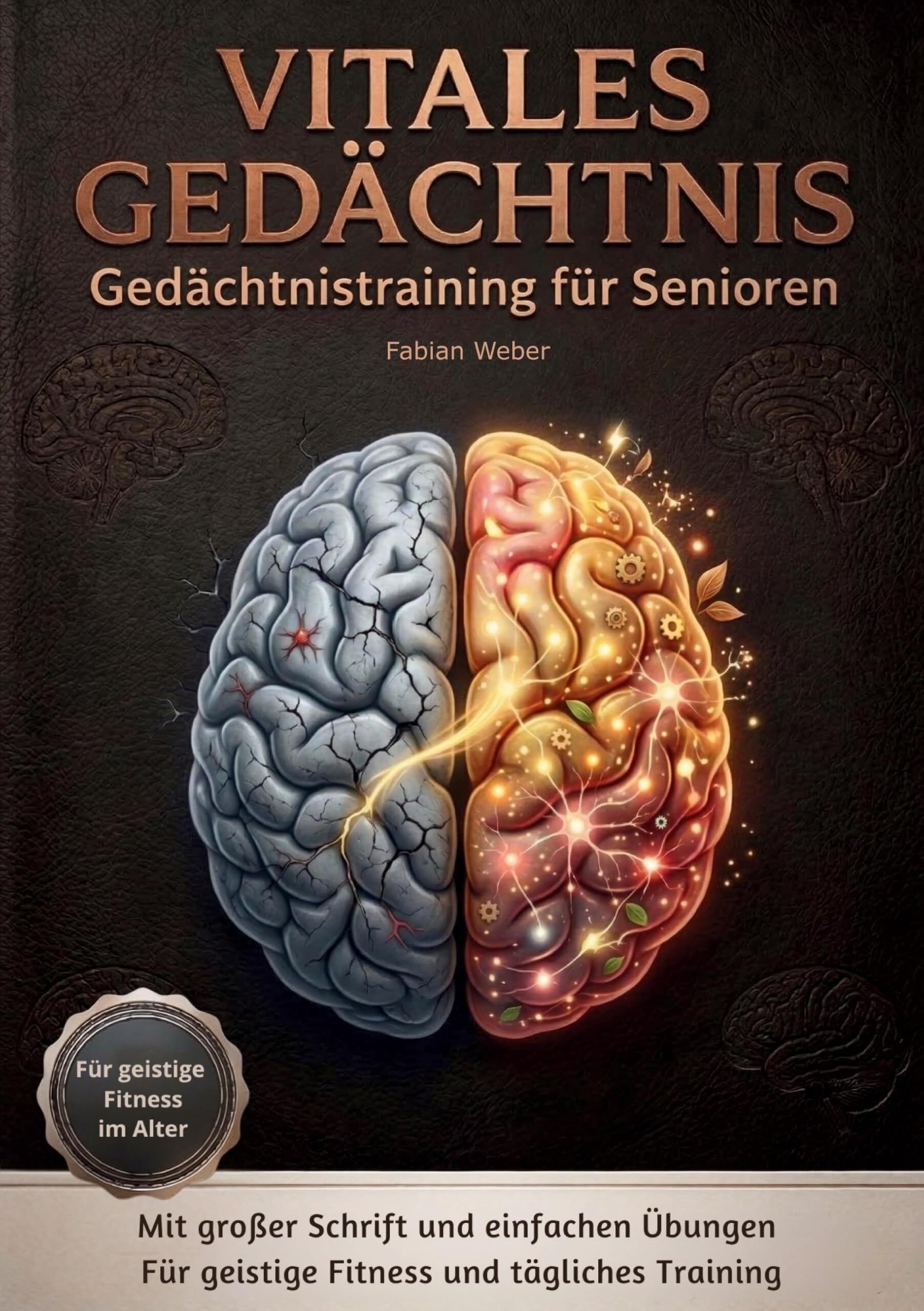 Vitales Gedächtnis - Gedächtnistraining für Senioren