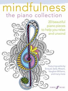 Mindfulness: the piano collection (Faber Editions)