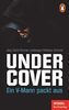 Undercover: Ein V-Mann packt aus - Ein SPIEGEL-Buch