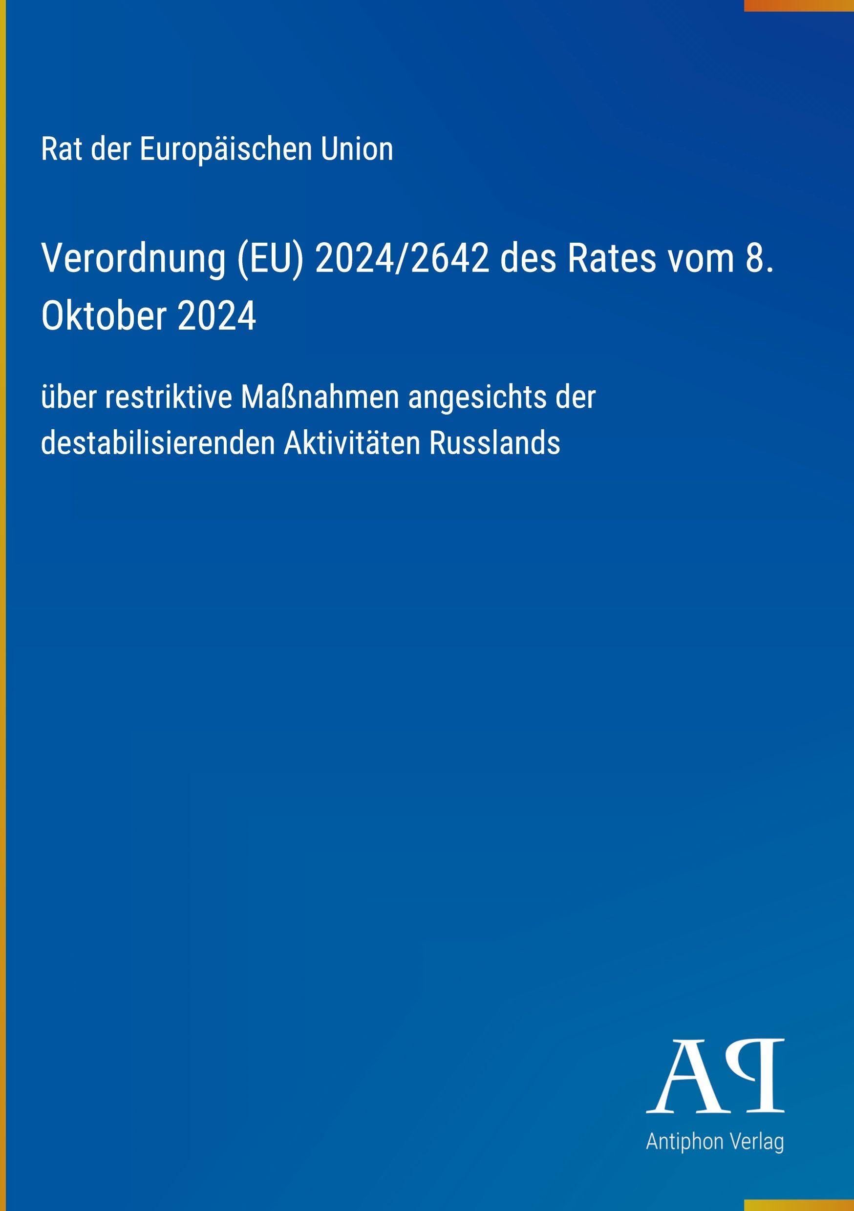 Verordnung (EU) 2024/2642 des Rates vom 8. Oktober 2024
