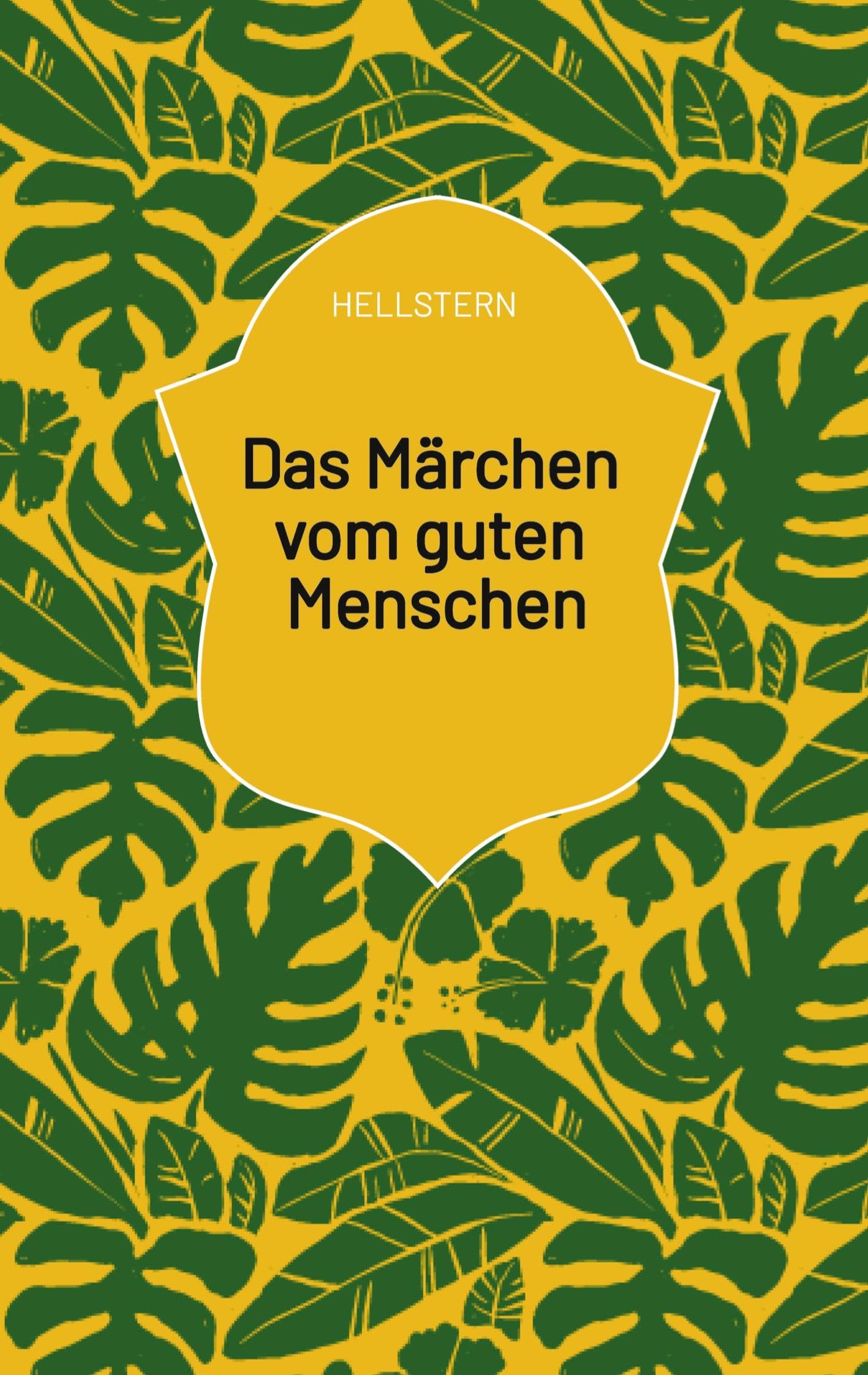 Das Märchen vom guten Menschen: DE