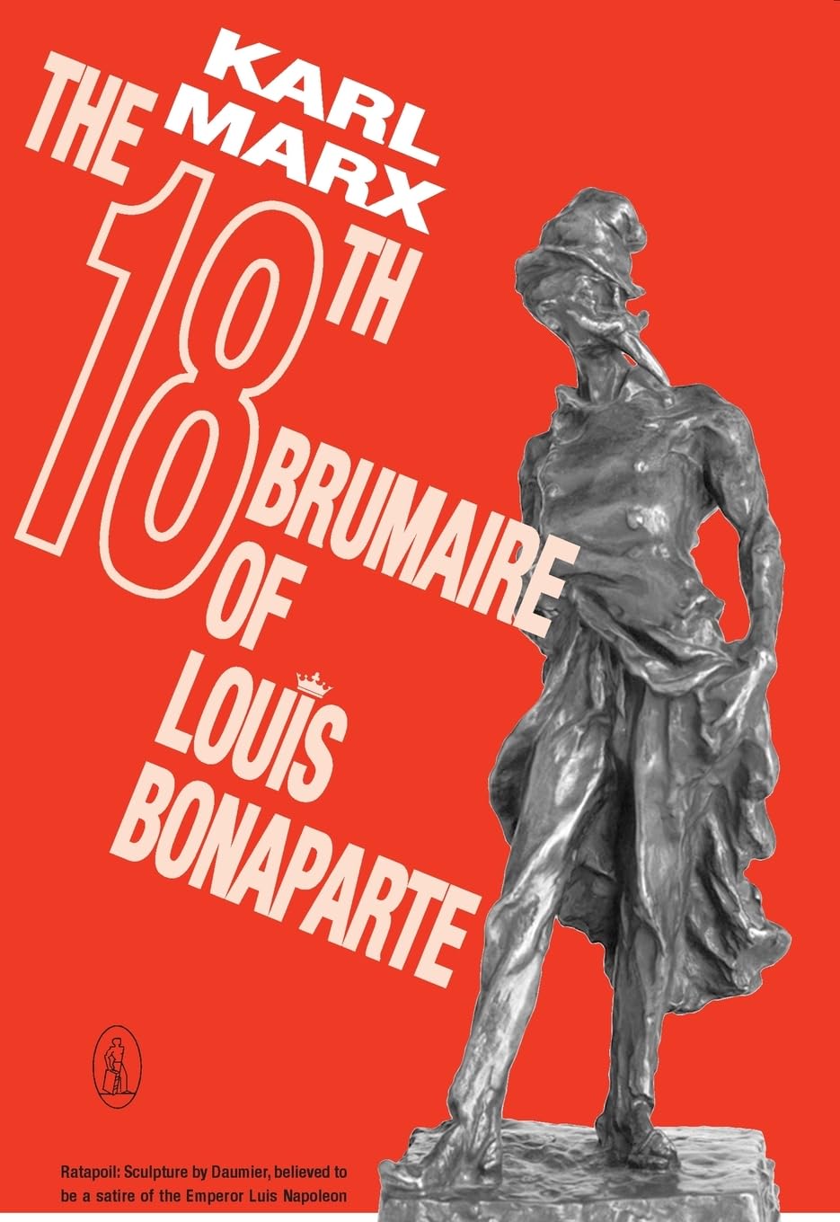 Karl Marx The 18th Brumaire Of Louis Bonaparte (New World Paperbacks)