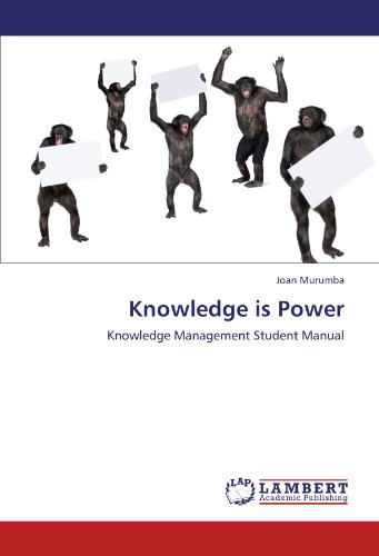 Knowledge is Power: Knowledge Management Student Manual