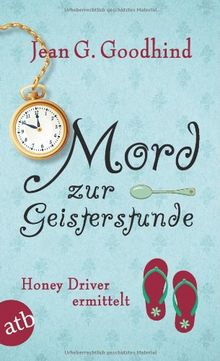 Mord zur Geisterstunde: Honey Driver ermittelt