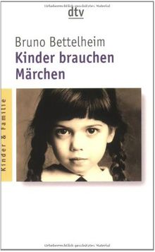 Kinder brauchen Märchen